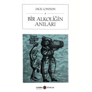 Bir Alkoliğin Anıları