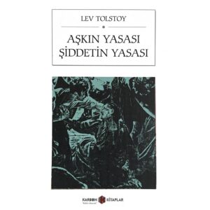 Aşkın Yasası Şiddetin Yasası
