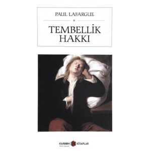 Tembellik Hakkı